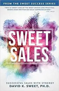 Sweet Sales: Successful Sales with Synergy