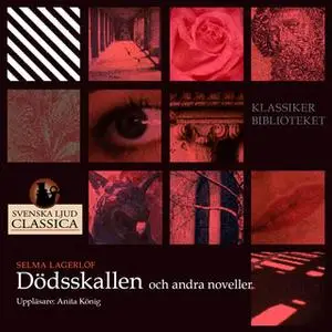 «Dödskallen och andra noveller» by Selma Lagerlöf