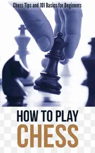 Francis Hobson - How to Play Chess