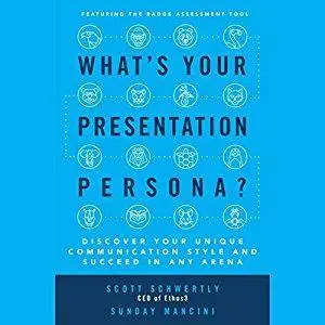 What's Your Presentation Persona? [Audiobook]