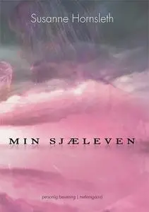 «Min sjæleven» by Susanne Hornsleth