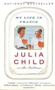 Julia Child - My Life in France