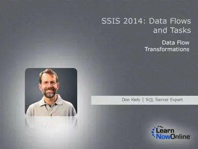 LearnNowOnline - SSIS 2014: Data Flows and Tasks
