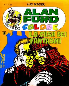 Alan Ford Colore N. 004 - La Casa Dei Fantasmi