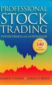 Professional Stock Trading: System Design and Automation