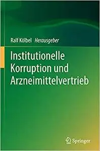 Institutionelle Korruption und Arzneimittelvertrieb