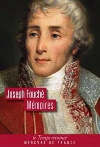 Joseph Fouché, "Mémoires"