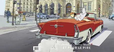 Jérôme K Jérôme Bloche - Tome 28 - Et Pour Le Pire