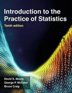 Introduction to the Practice of Statistics, 10th edition