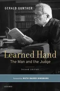 Learned Hand: The Man and the Judge, 2nd Edition
