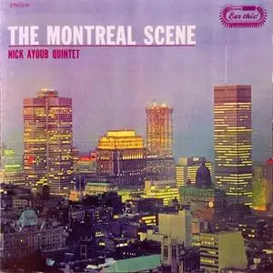 Nick Ayoub Quintet - The Montreal Scene (1964/2009)