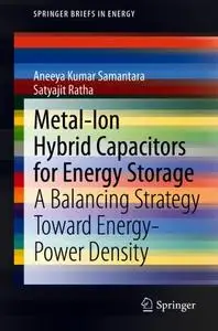 Metal-Ion Hybrid Capacitors for Energy Storage: A Balancing Strategy Toward Energy-Power Density