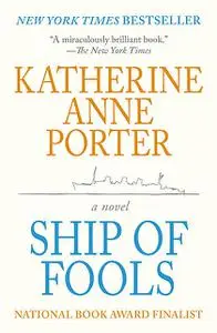 «Ship of Fools» by Katherine Anne Porter