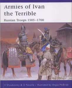 Armies of Ivan the Terrible: Russian Troops 1505-1700