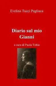 Diario sul mio Gianni