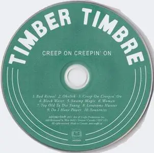 Timber Timbre - Creep On Creepin' On (2011) {Arts & Crafts}