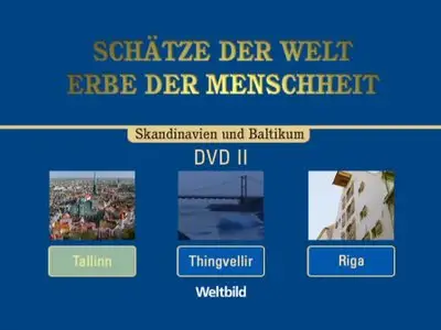 Schätze der Welt - Erbe der Menschheit: Skandinavien, Baltikum