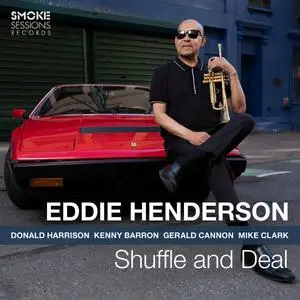 Eddie Henderson - Shuffle and Deal (2020)