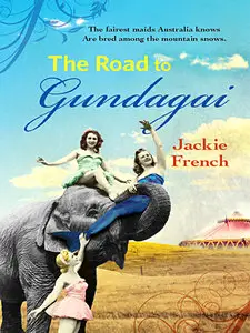 The Road to Gundagai (The Matilda Saga)