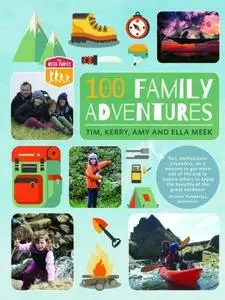 100 Family Adventures