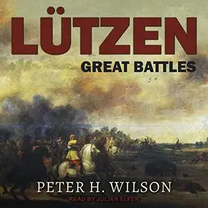 Lutzen: Great Battles [Audiobook]