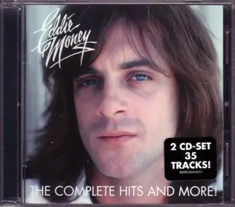 Eddie Money - The Complete Hits And More! [2CD] (2016)