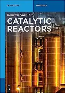 Catalytic Reactors