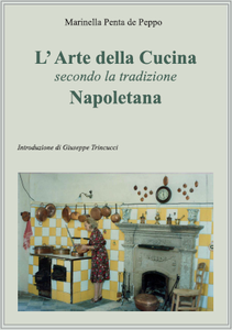 Marinella Penta de Peppo - L'arte della cucina secondo la tradizione napoletana