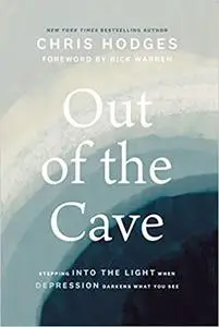 Out of the Cave: Stepping into the Light when Depression Darkens What You See