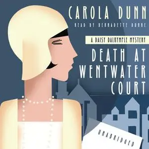 «Death at Wentwater Court» by Carola Dunn