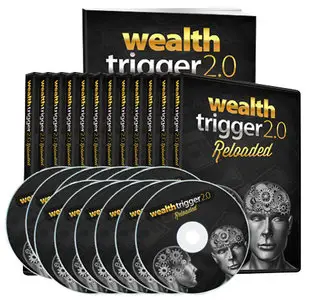 Wealth Trigger 2.0: Reloaded - Joe Vitale and Steve G. Jones