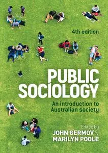 Public Sociology: An introduction to Australian society, 4th Edition