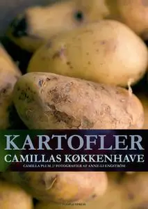 «Kartofler - Camillas køkkenhave» by Camilla Plum