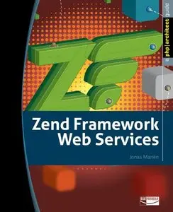 Zend Framework Web Services