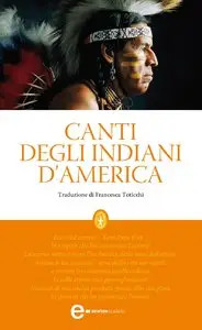 Aa. Vv. - Canti degli indiani d'America