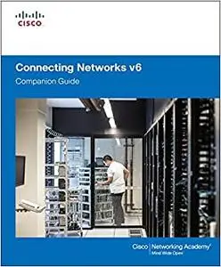 Connecting Networks v6 Companion Guide (Repost)