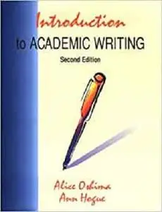 Introduction to Academic Writing, Second Edition (The Longman Academic Writing Series)