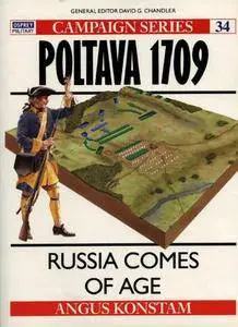 Poltava 1709: Russia comes of age (Osprey Campaign 34) (Repost)