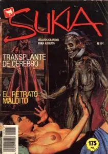 Sukia #84 ( de 101) Transplante de Cerebro / El Retrato Maldito