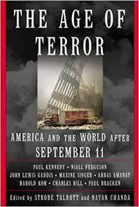 The Age of Terror: America And The World After September 11