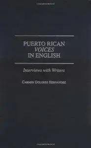 Puerto Rican Voices in English: Interviews with Writers