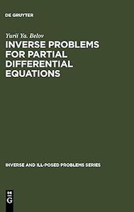 Inverse Problems for Partial Differential Equations (Inverse and Ill-Posed Problems)