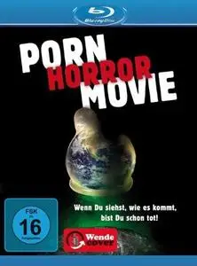 One-Eyed Monster (2008) Porn Horror Movie