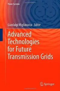 Advanced Technologies for Future Transmission Grids  [Repost]