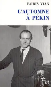Boris Vian, «L’automne à Pékin»