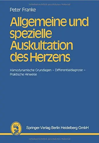 Allgemeine und spezielle Auskultation des Herzens by Hans-Jörg Peter Franke