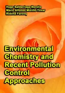 "Environmental Chemistry and Recent Pollution Control Approaches" ed. by Hugo Saldarriaga-Noreña, et al.