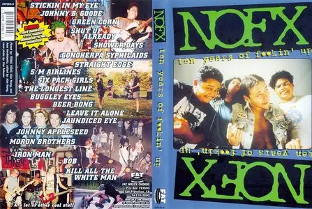 NOFX - The First 20 Years (Based on Ten Years of F-ckin' Up -1994) [DVD Reissue '2004] RESTORED