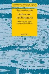 Gildas and the Scriptures: Observing the World through a Biblical Lens