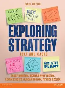 Exploring Strategy Text & Cases, 10 edition (repost)